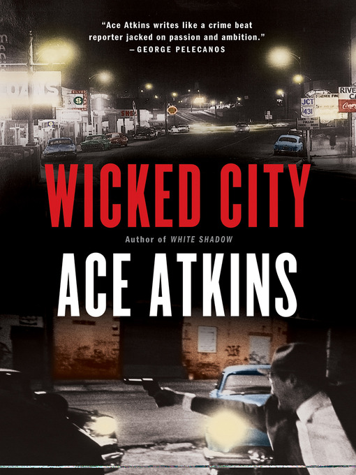 Title details for Wicked City by Ace Atkins - Available